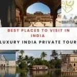 Best Luxury India Private Tour