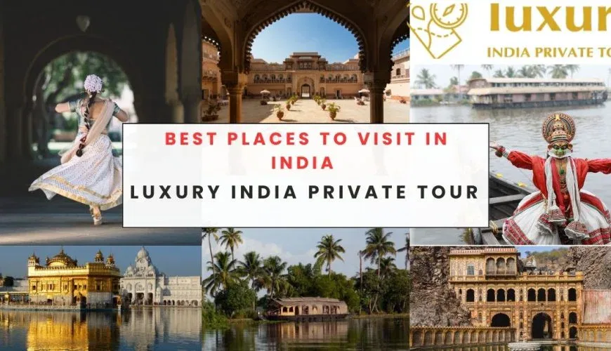 Best Luxury India Private Tour