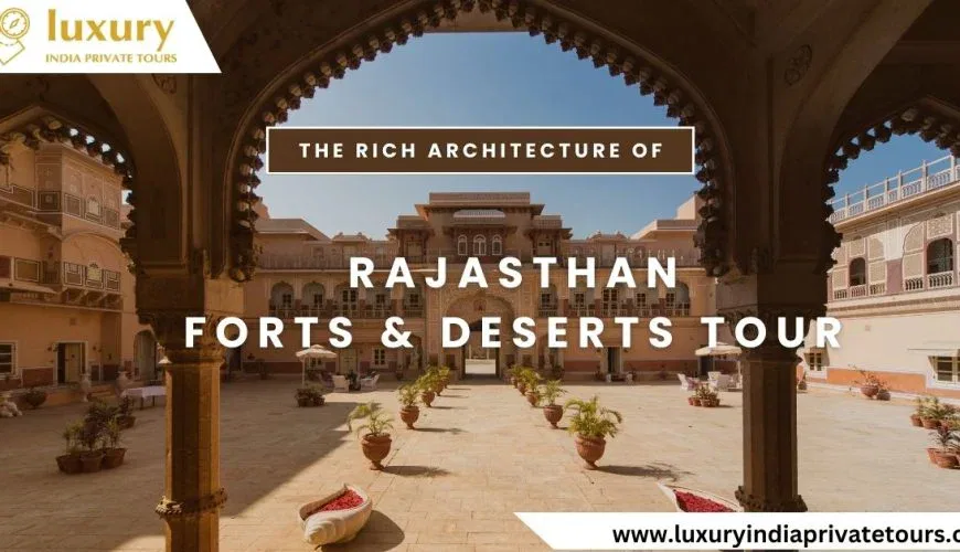 Rajasthan Forts & Deserts Tour