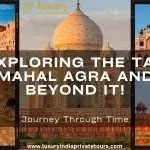 Taj Mahal Agra Tour In India