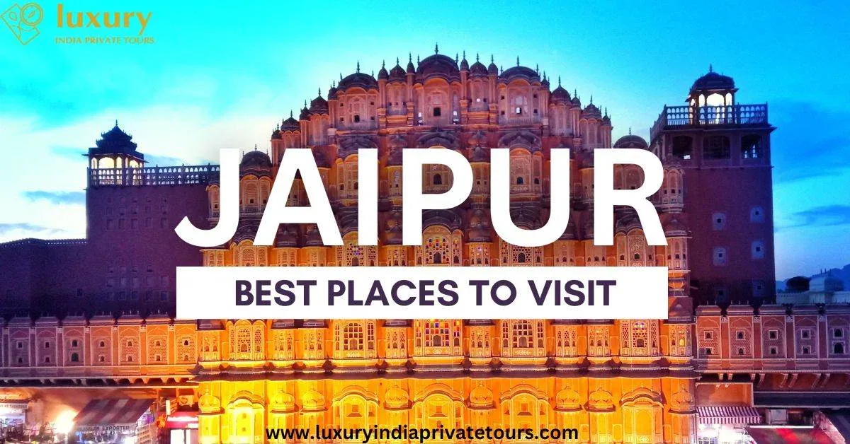 Best famous Jaipur Places